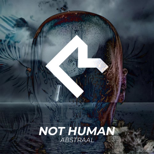 Abstraal - Not Human [MR0017]